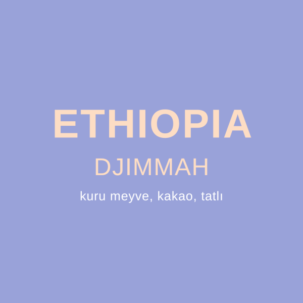 ETHIOPIA DJIMMAH