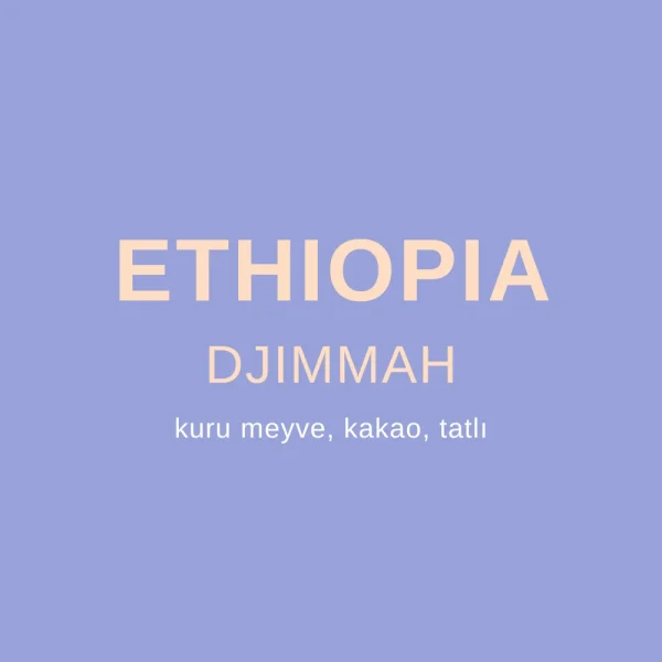 ETHIOPIA DJIMMAH